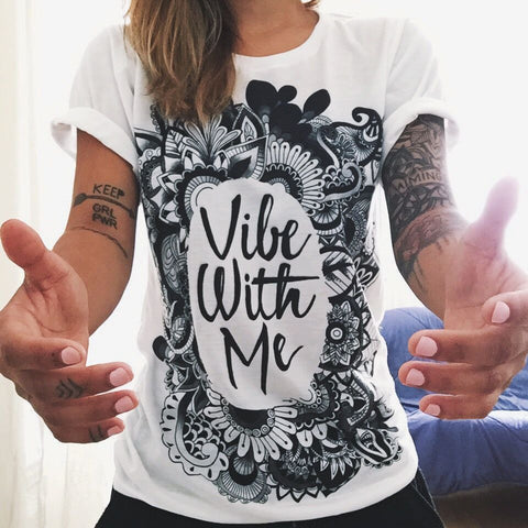 Vibe With Me Graphic Tees - Apparel Store Online